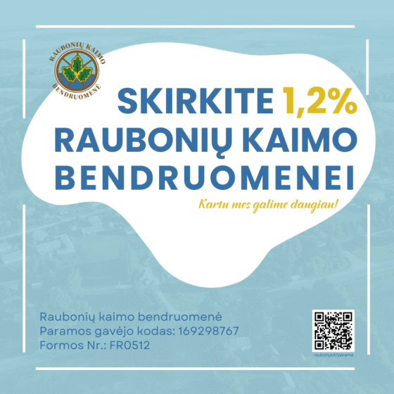 Skirkite 1,2% Raubonių kaimo bendruomenei